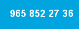 965 852 27 36